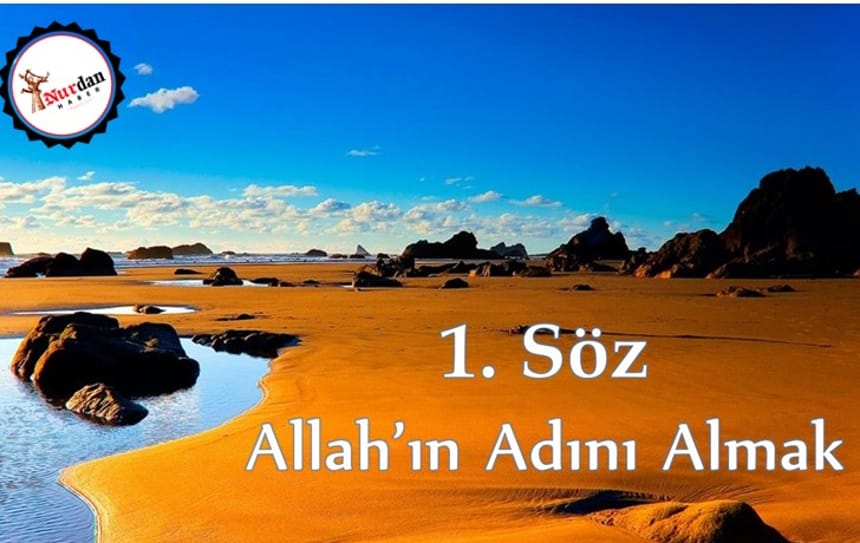 Allah’ın Adını Almak (Risale-i Nur Eğitim Programı-1)
