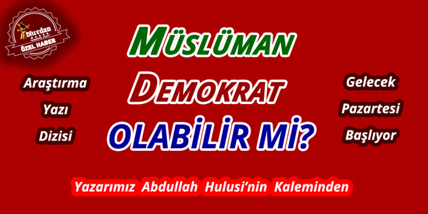 İslamiyet ile Demokrasi Bağdaşır mı?
