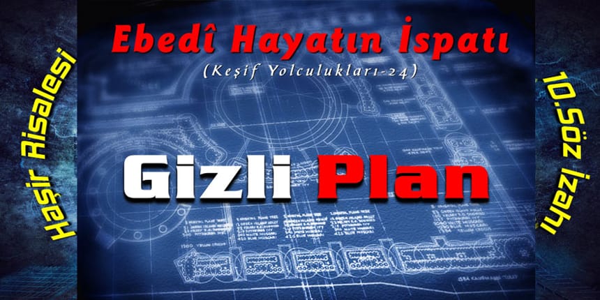 Gizli Plan, Ebedi Hayatın İspatı