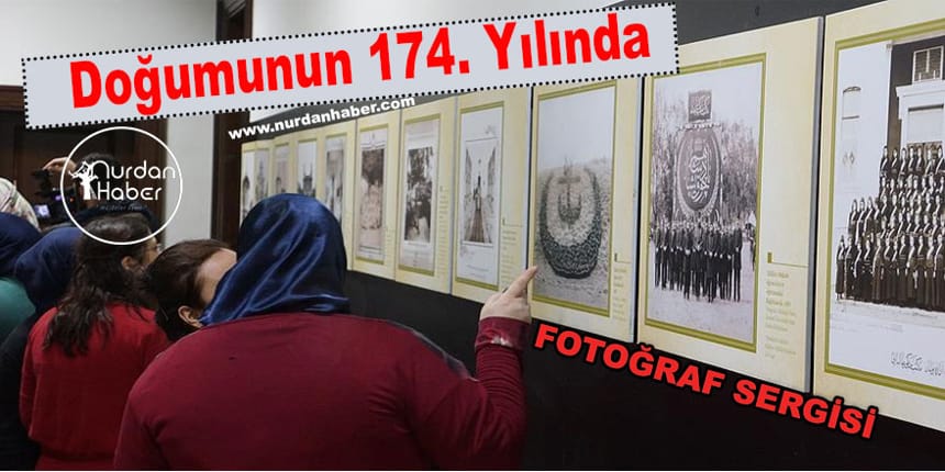 Osmanlı Devleti’nin 34. padişahı’nın fotoğraf sergisi