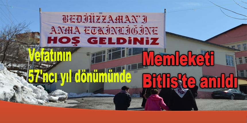 Bediüzzaman memleketi Bitlis’te anıldı