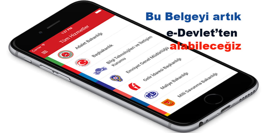 Bazı belgeleri e-Devlet’ten alabileceğiz