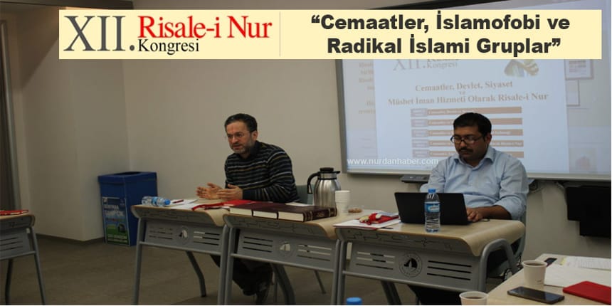 “Cemaatler, İslamofobi ve Radikal İslami Gruplar” konulu Kongre