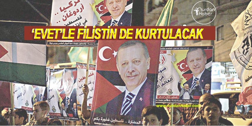 İslam ümmetinin umudu ‘Evet’te