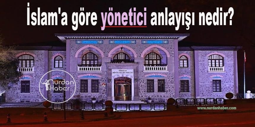 Yönetici kimsede olması gereken özellikler