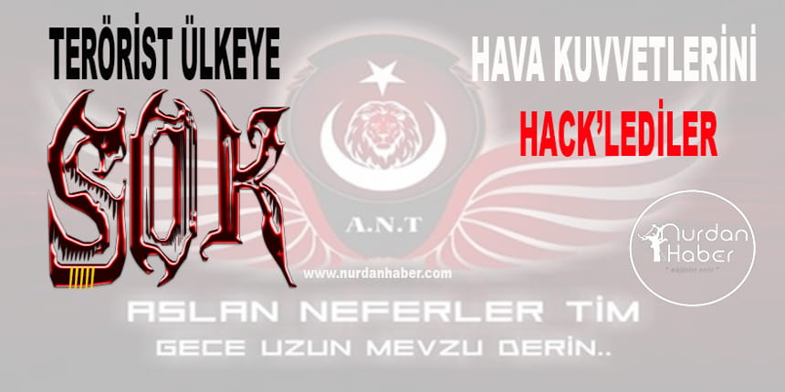 Türk Hackerler işgalci ülke’nin Hava Kuvvetleri’ni hackledi!