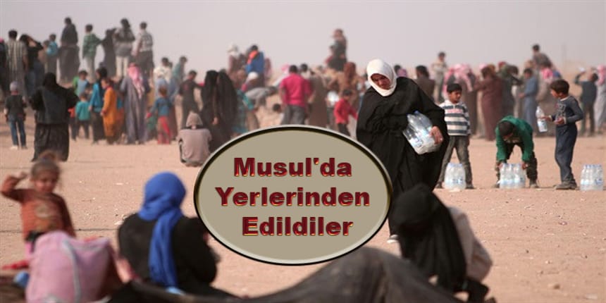 Musul’da yerlerinden edilenlerin sayısı 273 bine ulaştı
