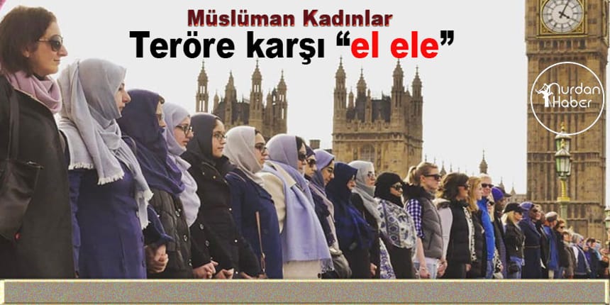 Londra’da Müslüman kadınlar teröre karşı zincir oluşturdu.