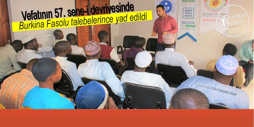 Burkina Faso’da Bediüzzaman Yâd Edildi
