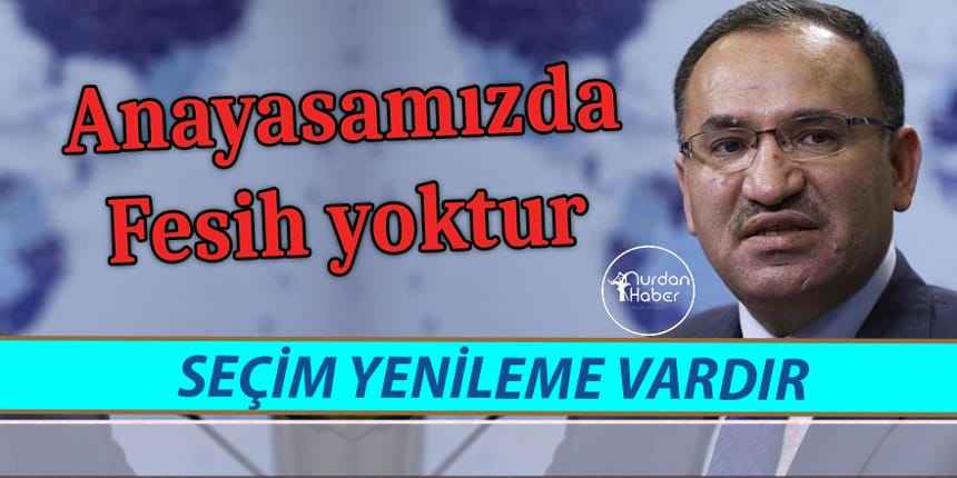 Türk Anayasası’nda fesih kavramı yoktur