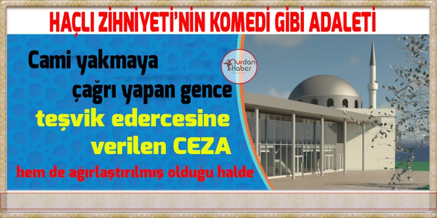 Cami yakmak isteyen gence komik ceza