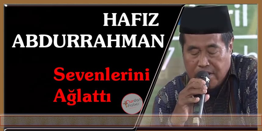 Hafız Abdurrahman Kur’an okurken kalp krizi geçirdi