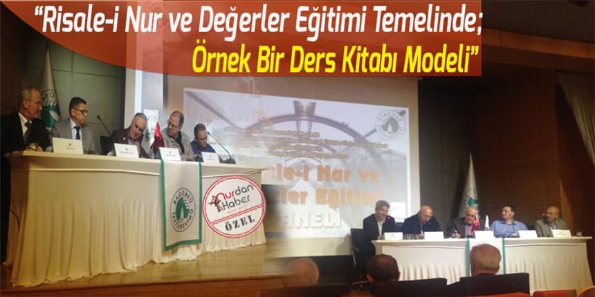 Risale-i Nur ve Değerler Eğitimi Paneli Düzenlendi.