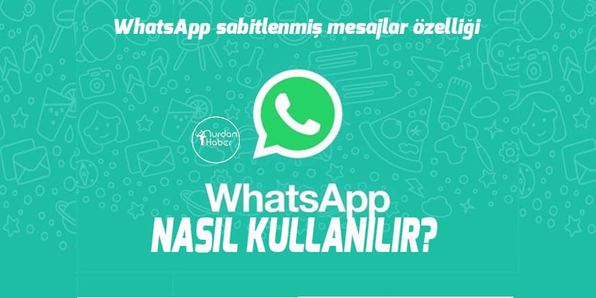 WhatsApp’taki özellik kullanıma açıldı