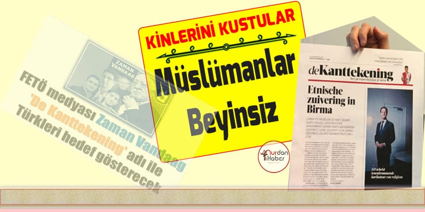 FETÖ’nün Hollanda medyasından Müslümanlara ağır hakaretler