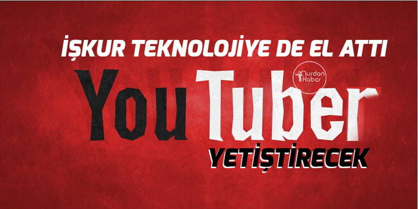 İŞKUR, Youtuber yetiştirecek