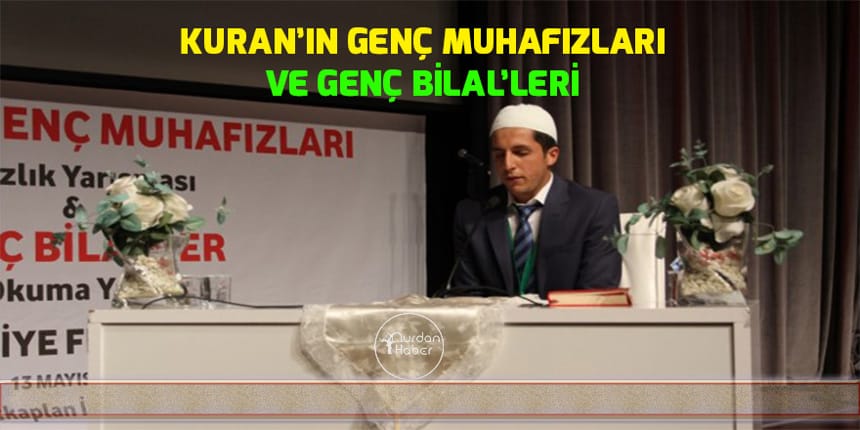 “Kuran’ın Genç Muhafızları” ve “Genç Bilaller” yarışmaları