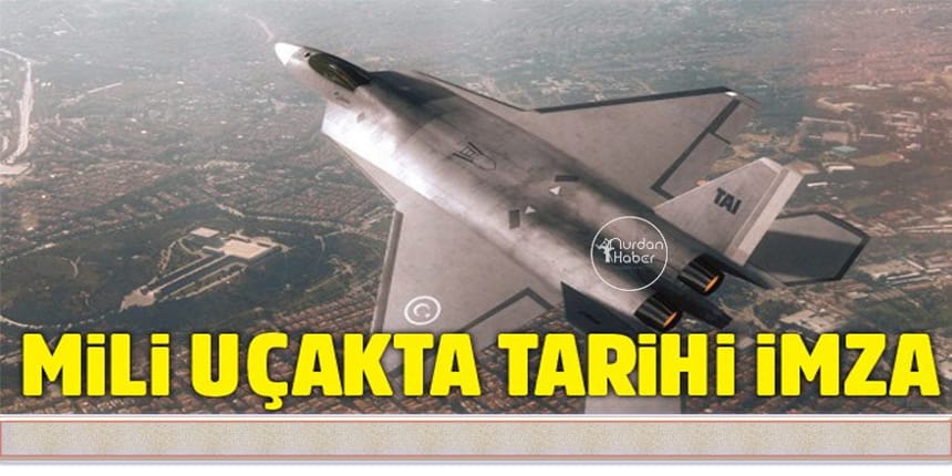 Türkiye milli jet uçak projesinde imzayı atacak