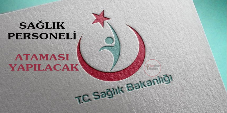 Sağlık Bakanlığı personel ataması yapacak