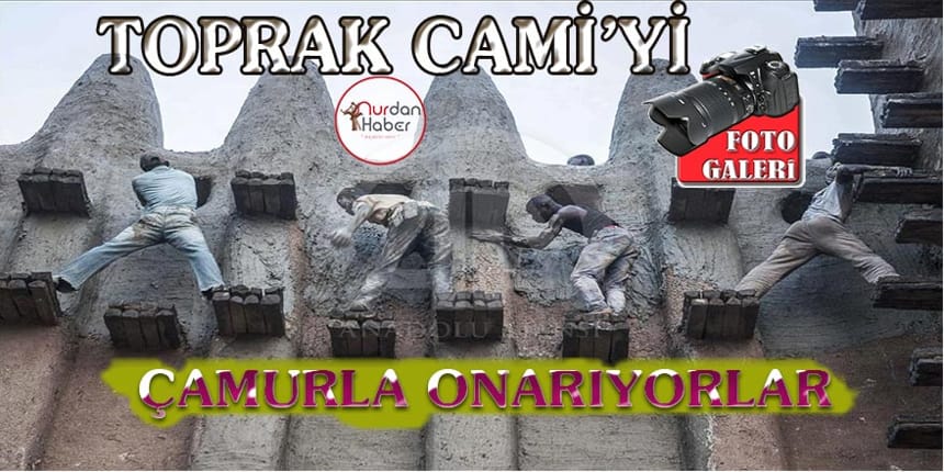 Çamur Bayramı’nda Ulu Cami, çamurla kaplanıyor