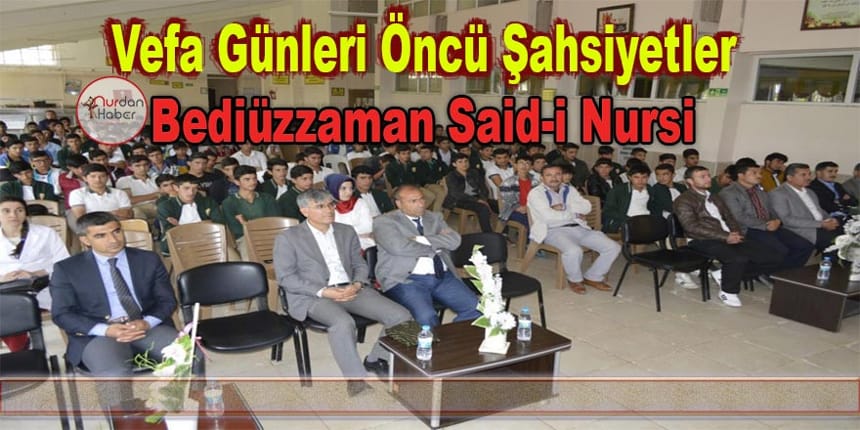 “Bediüzzaman fenni ve dini ilimlere çok önem vermiştir”