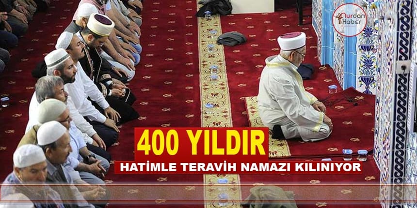 Asırlık Hatimli Teravih Geleneğini Sürdürüyor