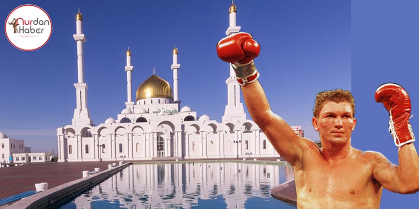 Kazakistan’ın Rus asıllı efsane boksörü Müslüman oldu!