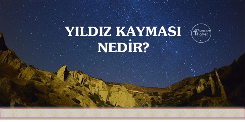 Türkiye’den 6 bin 502 meteor görüntülendi