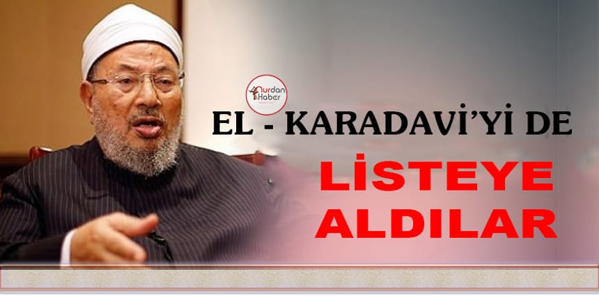 İslam alimi El-Karadavi de terör listesinde