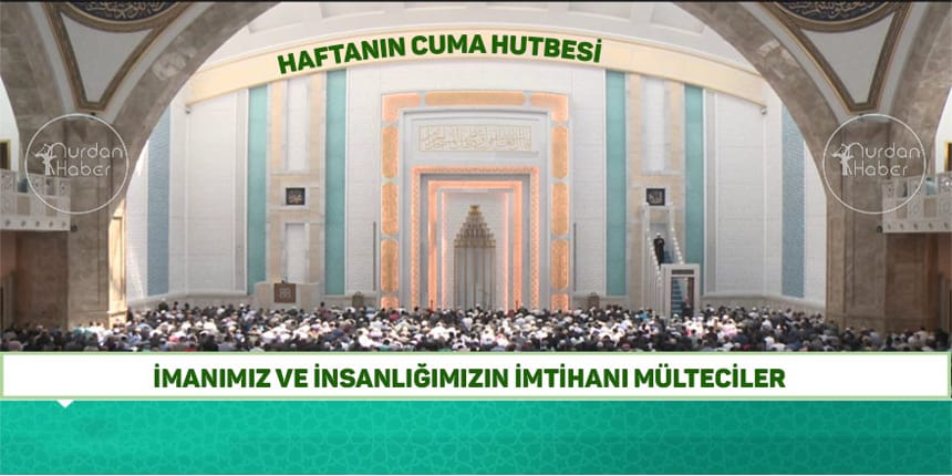 7 Temmuz 2017 Cuma Hutbesi