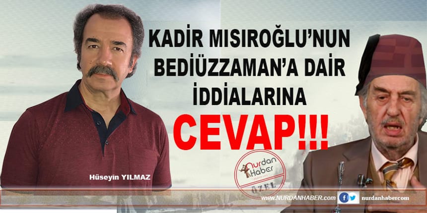 Kadir Mısıroğlu’nun Bediüzzaman’a Dair İddialarına Cevap-1