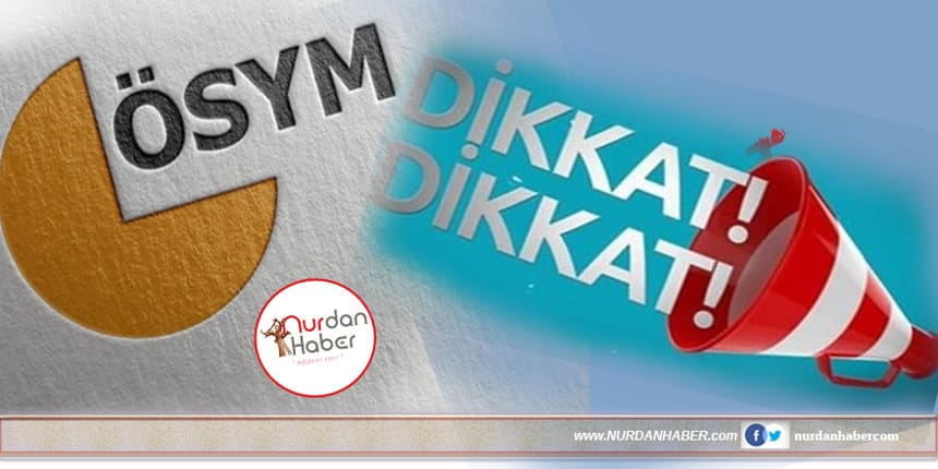 ÖSYM’den tercih süresi uyarısı: Uzatılmayacak!