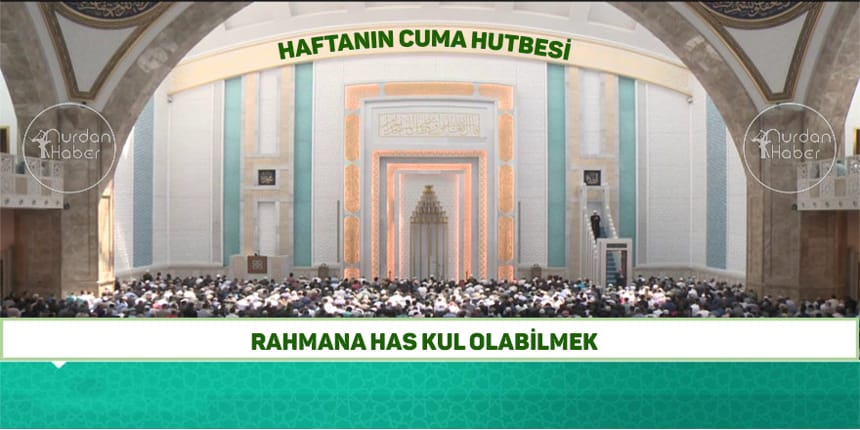 4 Ağustos 2017 Cuma Hutbesi