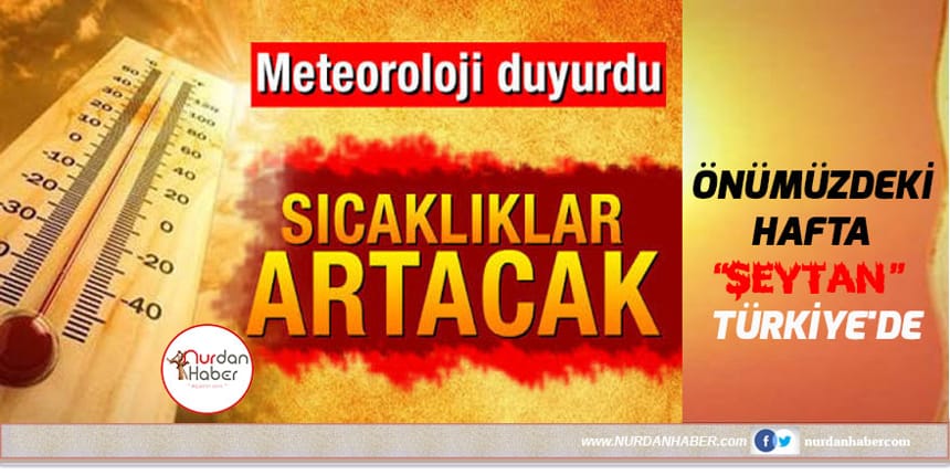 Meteoroloji tekrar uyardı! Daha da artacak…