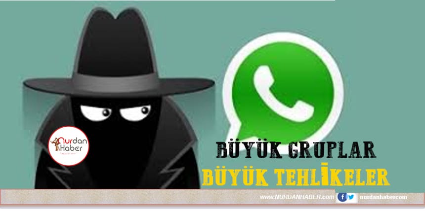 Whatsapp gruplarında büyük tehlike!