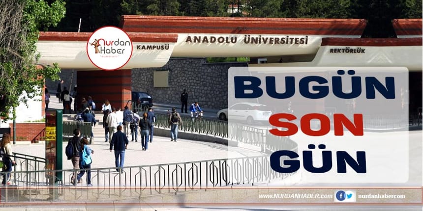 AÖF ikinci üniversite kayıtları için bugün son gün