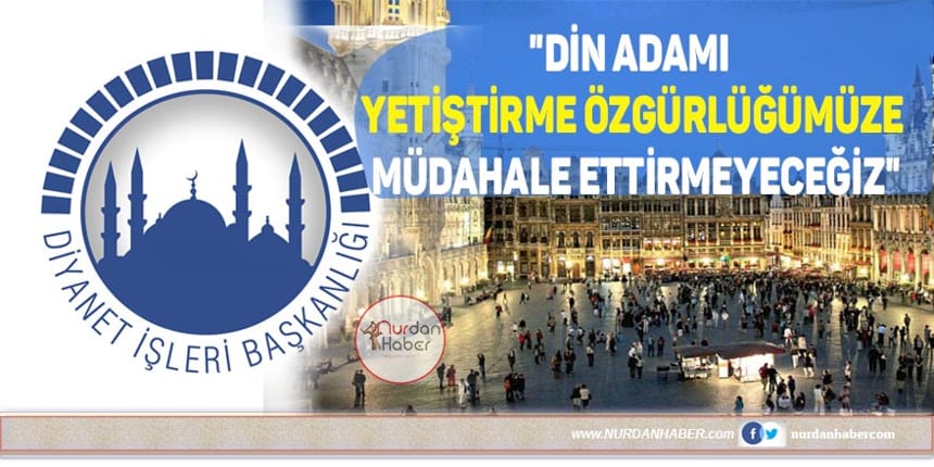 Diyanet Belçika’da din adamı yetiştirecek