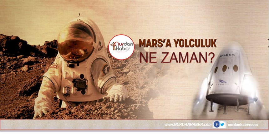 Mars’a seyahat yakında başlayacak