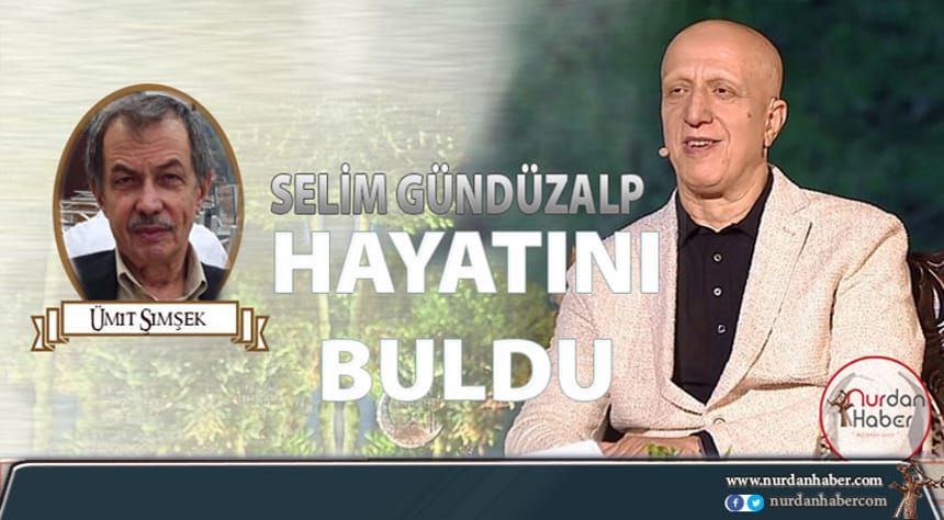 Selim Gündüzalp hayatını buldu