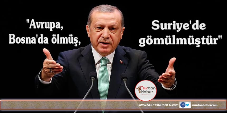 Erdoğan: Zulmü tribünden seyredenler değişmedi