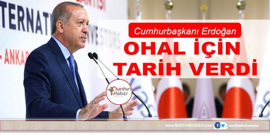 Erdoğan OHAL’in ne zaman kalkacağını açıkladı