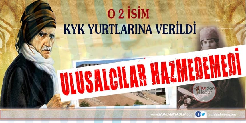 KYK yurduna verilen ‘Said Nursi’ adının iptali istendi