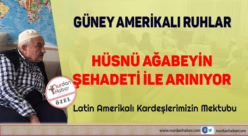 Güney Amerika Nur Talebelerinden Mektup