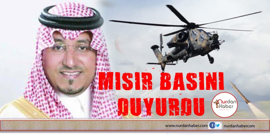 ‘Suudi Prens’in helikopteri füze ile vuruldu’