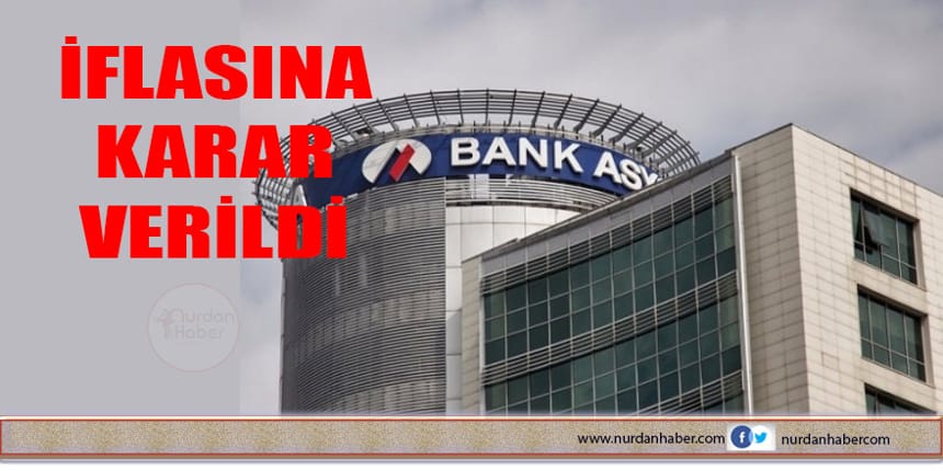 Bank Asya’nın iflasına karar verildi