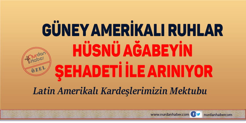 Güney Amerika Nur Talebelerinden Mektup