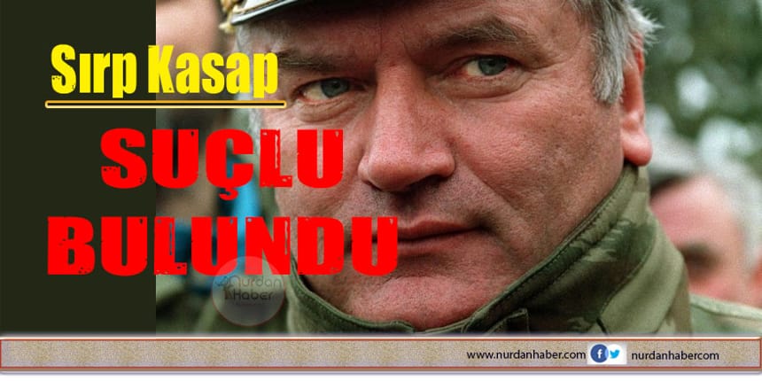 8 bin Müslüman’ın katili Mladic için karar verildi