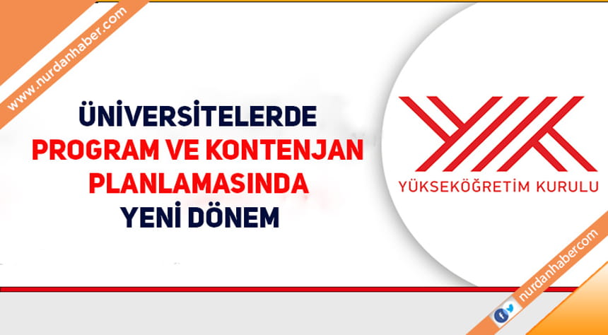 Üniversitelerde program ve kontenjan planlamasında yeni dönem