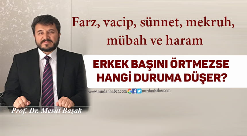 Erkeğin Başını Kapatması