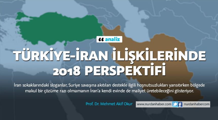 Türkiye-İran ilişkilerinde 2018 perspektifi